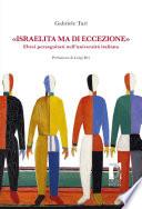 «Israelita ma di eccezione»