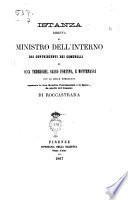 Istanza diretta al ministro dell'Interno dai contribuenti dei comunelli di Rocca Tederighi, Sasso Fortino, e Montemassi con la quale domandano separare le loro rendite patrimoniali e le spese, da quelle del Comune di Roccastrada