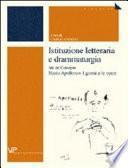 Istituzione letteraria e drammaturgia