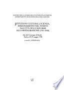 Istituzioni culturali, scienza, insegnamento nel Veneto dall'età delle riforme alla Restaurazione (1761-1818)