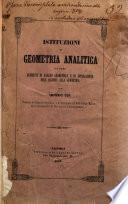 Istituzioni di geometria analitica ovvero elementi di analisi geometrica e di applicazione dell'algebra alla geometria per Antonio Cua