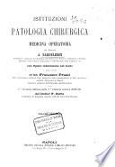 Istituzioni di patologia chirurgica e medicina operatoria