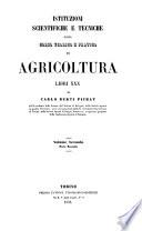 Istituzioni scientifiche e tecniche, ossia Corso teorico e pratico di agricoltura libri 30