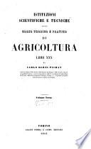 Istituzioni scientifiche e tecniche, ossia Corso teorico e pratico di agricoltura libri 30