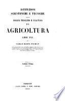Istituzioni scientifiche e tecniche, ossia Corso teorico e pratico di agricoltura libri 30