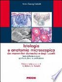 Istologia e anatomia microscopica dei mammiferi domestici e degli uccelli
