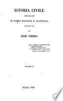 Istoria civile dei ducati di Parma Piacenza e Guastalla scritta da Luciano Scarabelli