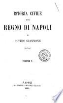 Istoria civile del Regno di Napoli di Pietro Giannone