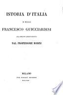 Istoria D'Italia ; Alla Miglior Lezione Ridotta Dal Professore Rosini