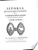 Istoria de' Cavalieri gaudenti, di f. Domenico Maria Federici ...