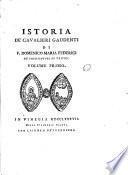 Istoria de' cavalieri gaudenti di f. Domenico Maria Federici ... Volume primo [- secondo]