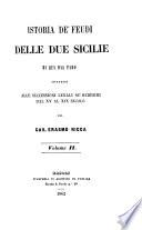 Istoria de' feudi del regno delle Due Sicilie di qua dal faro intorno alle successioni legali ne' medesimi dal XV al XIX secolo