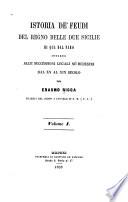 Istoria de' feudi del regno delle Due Sicilie di qua dal faro intorno alle successioni legali ne' medesimi dal XV al XIX secolo