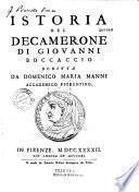 Istoria del Decamerone di Giovanni Boccaccio, scritta da Domenico Maria Manni,....