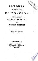 Istoria del Granducato di Toscana sotto il governo della casa Medici di Riguccio Galluzzi