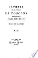 Istoria del Granducato di Toscana sotto il governo della casa Medici