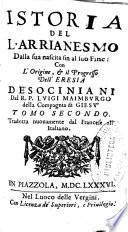 Istoria del l'arrianesmo dalla sua nascita fin al suo fine