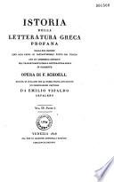 Istoria della letteratura greca profana, recata in italiano da Emil. Tipaldo