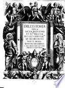 Istoria Della Sacra Religione Et ... Militia Di S. Giovanni Gierosolimitano ... Di Nuovo Ristampata E Dal Medesimo Autore Ampliata Et Illustrata