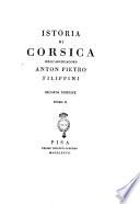 Istoria di Corsica dell'arcidiacono Anton Pietro Filippini. Tomo 1. [-5.]