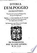 Istoria Dim. Poggio Fiorentino. Tradotta di Latino in Volgare da Iacopo suo figliuolo