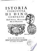 Istoria fiorentina di Dino Compagni, dall'anno 1280 fino al 1312