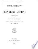 Istoria fiorentina ... Tradotta in volgare da Donato Acciajuoli. Premessovi un discorso su Leonardo Bruni Aretino per C. Monzani