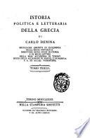 Istoria politica e letteraria della Grecia di Carlo Denina ... Tomo primo (-quarto)