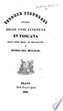 Istorie Pistolesi ovvero delle cose avvenute in Toscana dall'anno 1300 al 1348, e diario del Monaldi