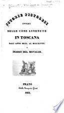 Istorie pistolesi, ovvero, Delle cose avvenute in Toscana dall'anno MCCC al MCCCXLVIII e Diario del Monaldi