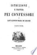 Istruzione e pratica pei confessori