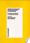 Istruzione formazione lavoro: una filiera da (ri)costruire