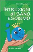 Istruzioni di sano egoismo