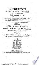 Istruzioni dogmatico-morali-parrochiali del signor teologo d. Michele Piano ... Tomo 1. (-6.). In cui si tratta delle virtù teologali, precedute da due istruzioni sulla necessità ed utilità della divina parola