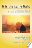 It Is the Same Light