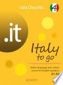 .it – Italy to go 4. Italian language and culture course for English speakers A1-A2