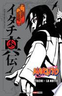 Itachi. La notte. Naruto
