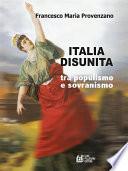 Italia Disunita tra Populismo e Sovranismo