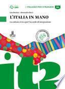 Italia in mano. La cultura civica per l'Accordo di integrazione