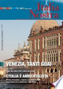 Italia Nostra 463/2011. Venezia, tanti guai