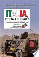 Italia, potenza globale? Il ruolo internazionale dell'Italia oggi