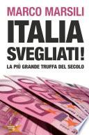 Italia svegliati!