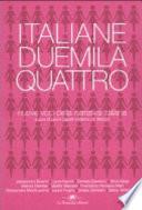 Italiane duemilaquattro