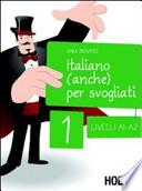 Italiano (anche) per svogliati