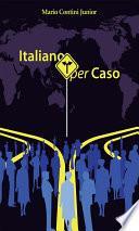 Italiano per caso
