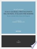 Italo Globali: protagonisti nel mondo italiani per sempre