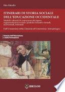 Itinerari di storia sociale dell’educazione occidentale - Volume Primo