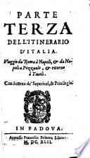 Itinerario, ouero noua descrittione de'viaggi principali d'Italia ... di Andrea [or rather, Franciscus] Scoto. Nouamente tradotto del latino in lingua italiana,&accresciuto di molte cose, che nel latino non si contengono. [With plates.]