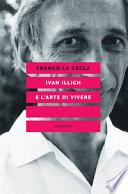 Ivan Illich e l'arte di vivere
