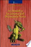 Ivy Smith e la corona del diamante nero